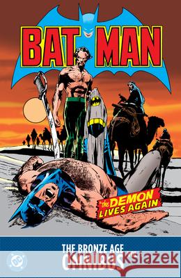 Batman: The Bronze Age Omnibus Vol. 1 Dennis O'Neil Mike Friedrich John Giunta 9781799508496 DC Comics