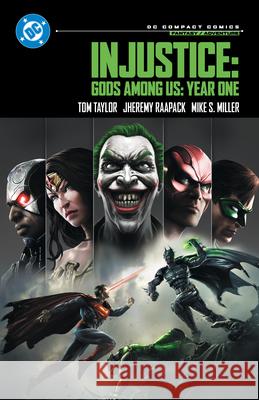 Injustice: Gods Among Us: Year One: DC Compact Comics Edition Tom Taylor Xermanico                                Bruno Redondo 9781799508564 DC Comics