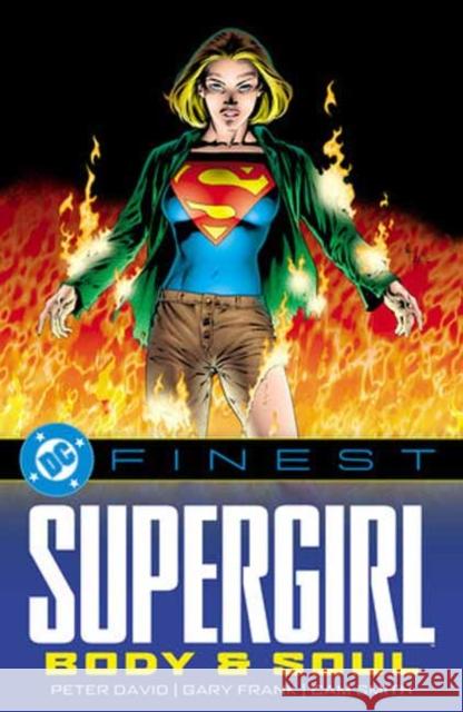DC Finest: Supergirl: Body and Soul Gary Frank 9781799510260