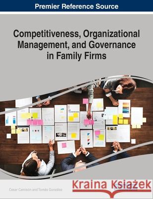 Competitiveness, Organizational Management, and Governance in Family Firms  9781799816584 IGI Global