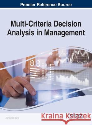 Multi-Criteria Decision Analysis in Management Abhishek Behl   9781799822165 Business Science Reference