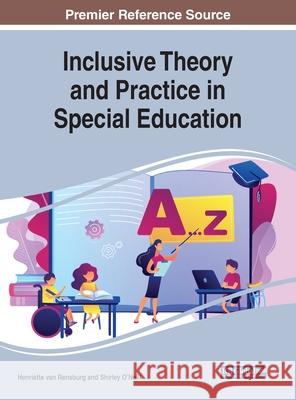 Inclusive Theory and Practice in Special Education Henriette van Rensburg Shirley O'Neill  9781799829010 Business Science Reference