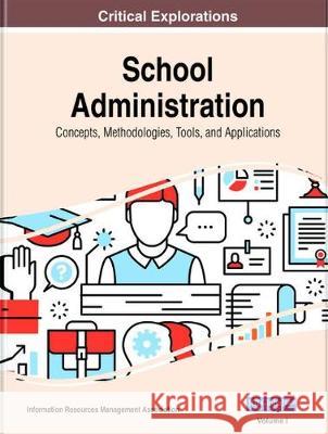 Research Anthology on Preparing School Administrators to Lead Quality Education Programs Management Association, Information Reso 9781799834380 IGI Global