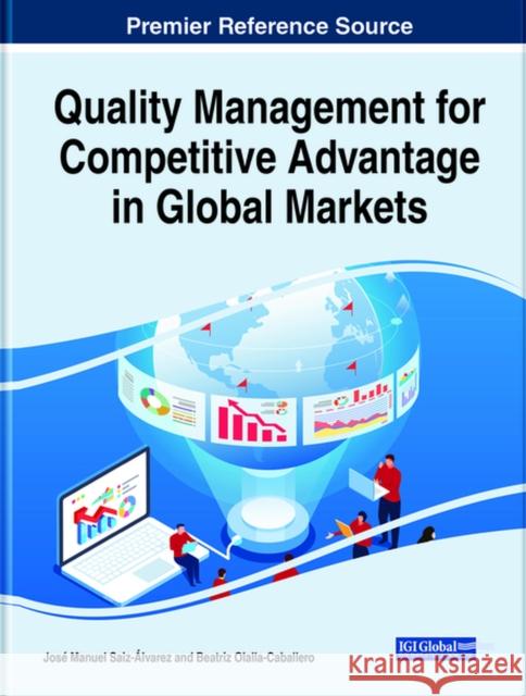 Quality Management for Competitive Advantage in Global Markets Saiz-Álvarez, José Manuel 9781799850366