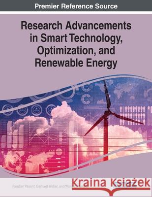 Research Advancements in Smart Technology, Optimization, and Renewable Energy  9781799850397 IGI Global