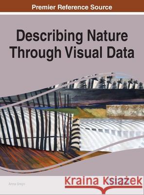 Describing Nature Through Visual Data Ursyn, Anna 9781799857532