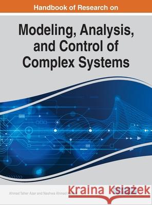 Handbook of Research on Modeling, Analysis, and Control of Complex Systems  9781799857884 IGI Global