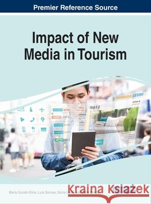 Impact of New Media in Tourism Maria Gorete Dinis Lu 9781799870951 Business Science Reference