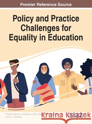 Policy and Practice Challenges for Equality in Education  9781799873792 IGI Global