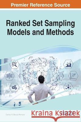 Ranked Set Sampling Models and Methods Carlos N. Bouza-Herrera   9781799875567 Business Science Reference