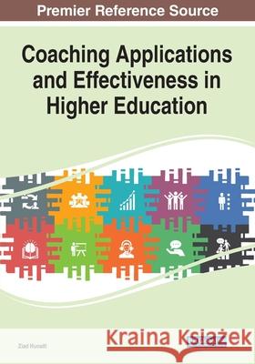 Coaching Applications and Effectiveness in Higher Education Ziad Hunaiti 9781799875802 Information Science Reference