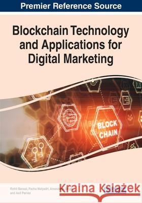 Blockchain Technology and Applications for Digital Marketing  9781799880820 IGI Global