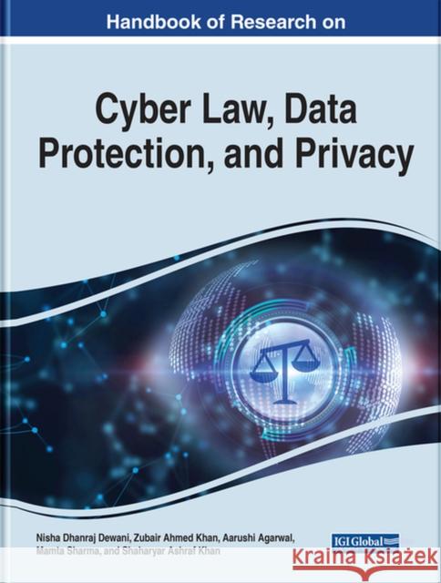 Handbook of Research on Cyber Law, Data Protection, and Privacy  9781799886419 IGI Global