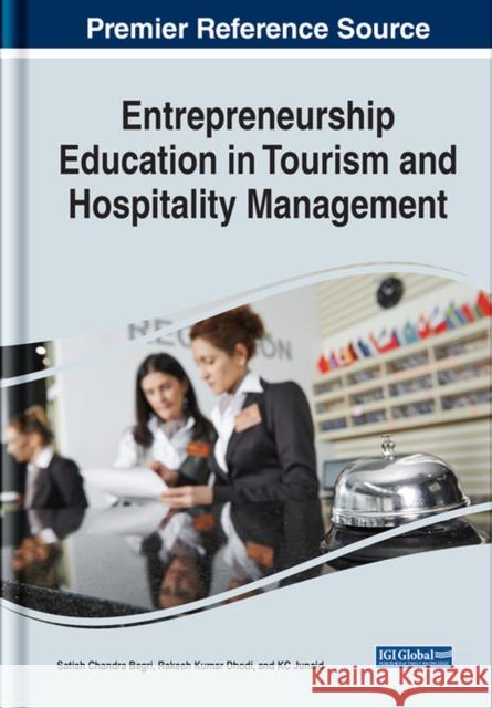 Entrepreneurship Education in Tourism and Hospitality Management Bagri, Satish Chandra 9781799895107