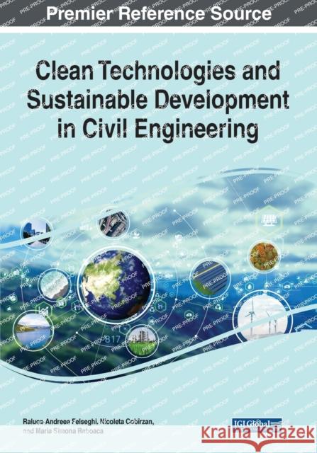 Clean Technologies and Sustainable Development in Civil Engineering  9781799898115 IGI Global