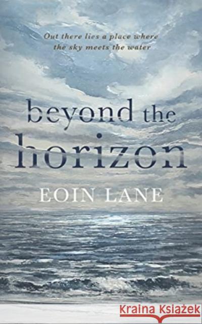 Beyond the Horizon Eoin Lane 9781799956471