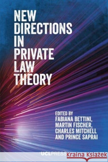 New Directions in Private Law Theory  9781800085633 UCL Press