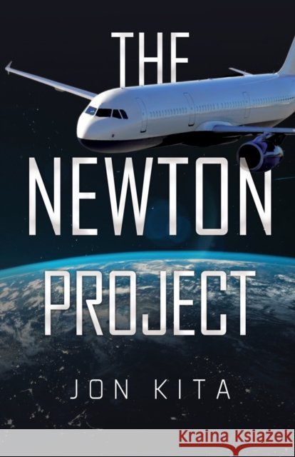 The Newton Project Jon Kita 9781800161948
