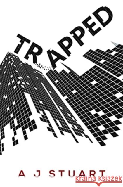 Trapped A J Stuart 9781800162907 Pegasus Elliot Mackenzie Publishers
