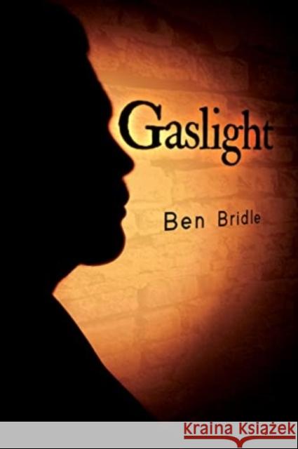 Gaslight Ben Bridle 9781800164468