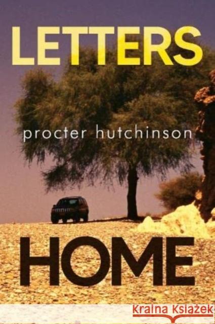 Letters Home Procter Hutchinson 9781800165472