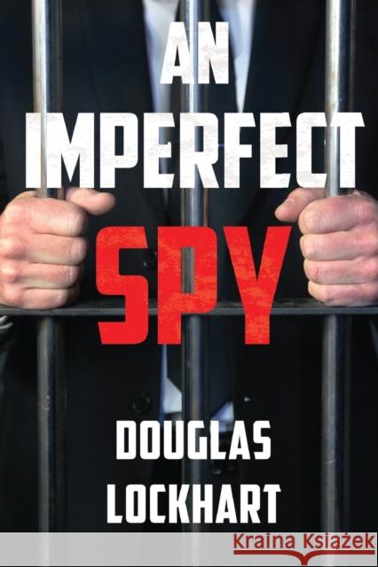 An Imperfect Spy Douglas Lockhart 9781800165762