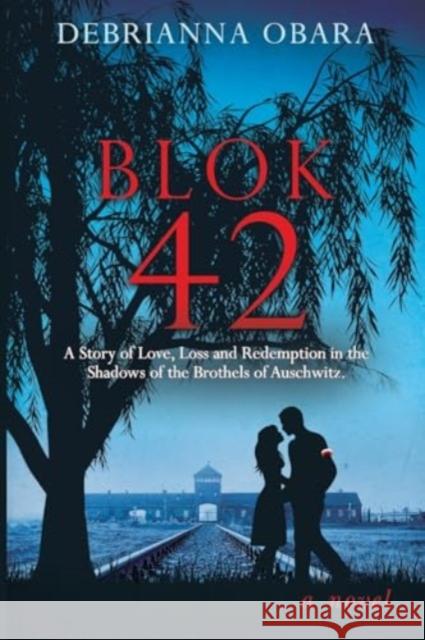 Blok 42 Debrianna Obara 9781800166356 Pegasus Elliot Mackenzie Publishers