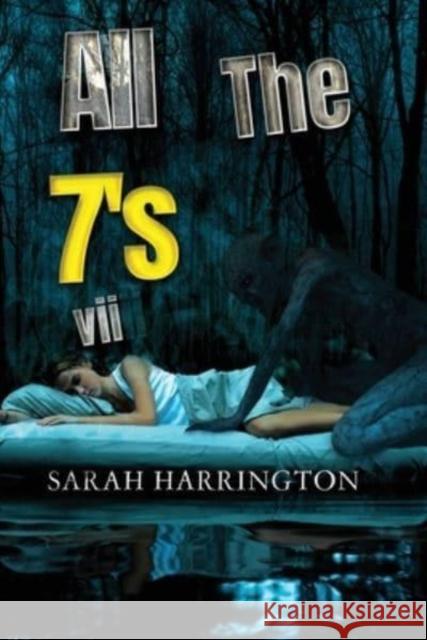 All The 7s Sarah Harrington 9781800166417 Pegasus Elliot Mackenzie Publishers