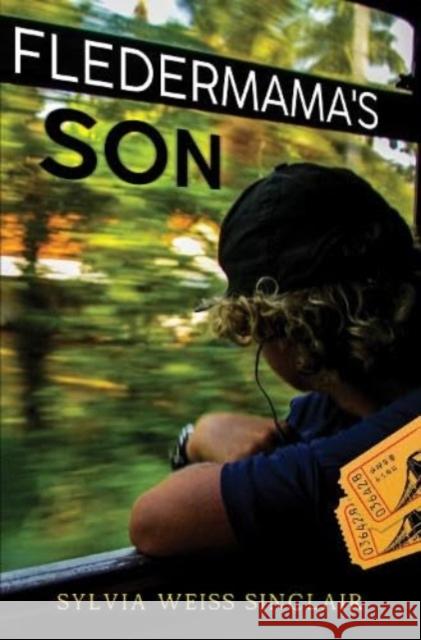 Fledermama's Son Sylvia Weiss Sinclair 9781800166943