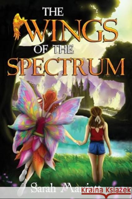 The Wings of the Spectrum Sarah Marriott 9781800168657