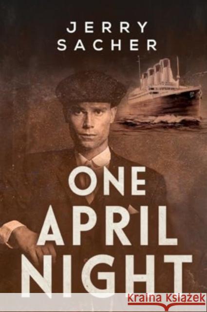 One April Night Jerry Sacher 9781800168848 Pegasus Elliot Mackenzie Publishers