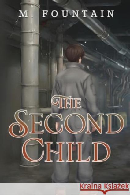The Second Child M. Fountain 9781800169258 Pegasus Elliot Mackenzie Publishers
