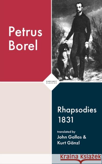 Rhapsodies 1831 Petrus Borel 9781800172203