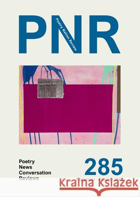 PN Review 285 John McAuliffe Michael Schmidt Andrew Latimer 9781800174757