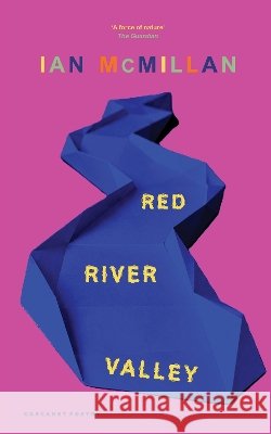 Red River Valley Ian McMillan 9781800175860 Carcanet Press Ltd