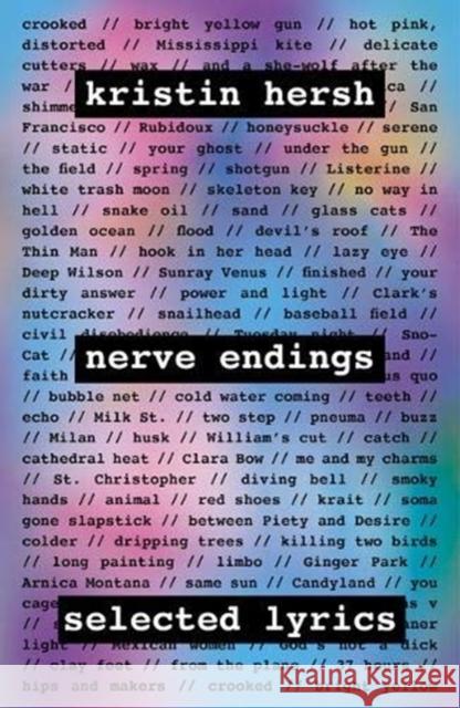 Nerve Endings: Selected Lyrics Kristin Hersh 9781800180352 Unbound