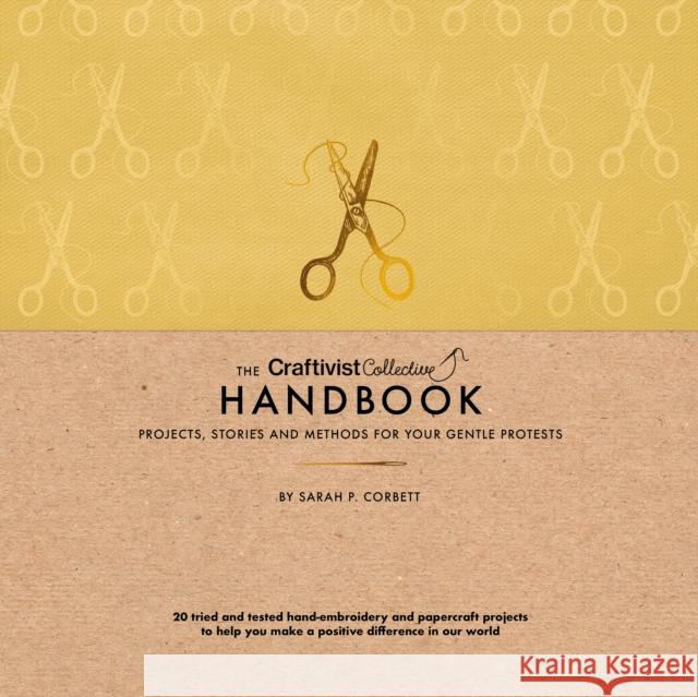 The Craftivist Collective Handbook Sarah P. Corbett 9781800182509 Unbound
