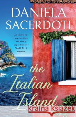 The Italian Island Sacerdoti 9781800195509 Bookouture