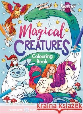 Magical Creatures Colouring Book Igloo Books   9781800224414 Igloo Books Ltd
