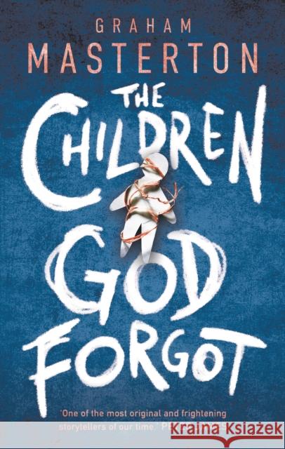 The Children God Forgot Graham Masterton 9781800240223 Head of Zeus