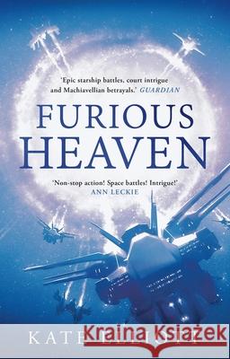 Furious Heaven Elliott Kate Elliott 9781800243262 Bloomsbury Publishing (UK)