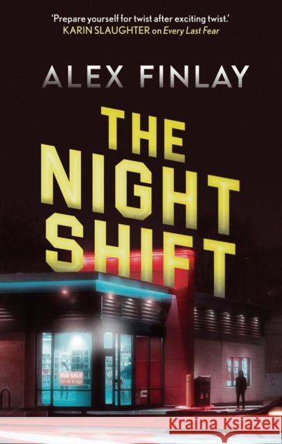 The Night Shift Alex Finlay 9781800245334