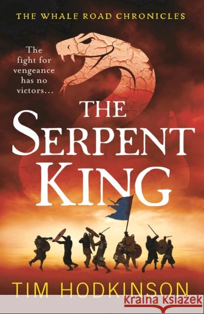 The Serpent King Tim Hodkinson 9781800246430 Bloomsbury Publishing PLC