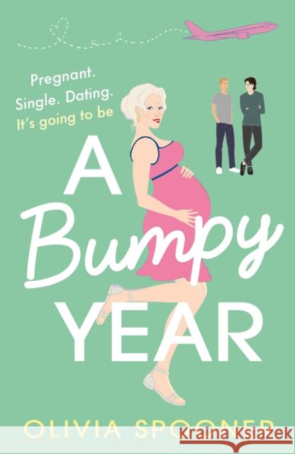 A Bumpy Year Olivia Spooner 9781800249516 Bloomsbury Publishing PLC