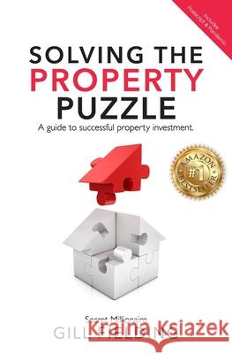 Solving the Property Puzzle Gill Fielding 9781800310186