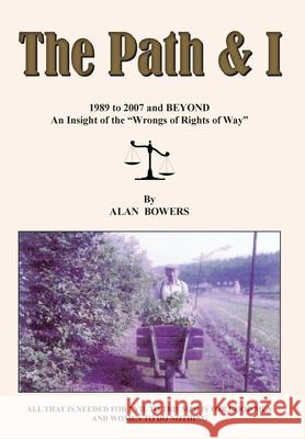 The Path & I Alan Bowers 9781800314344 New Generation Publishing