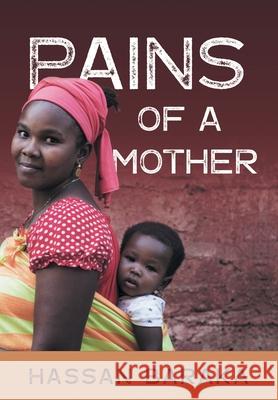 Pains of a Mother Hassan Baraka 9781800316157