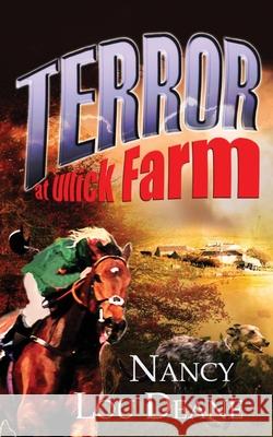 Terror at Ullick Farm Nancy Lou Deane 9781800317499 New Generation Publishing