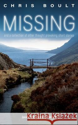 Missing Boult, Chris 9781800317895 New Generation Publishing