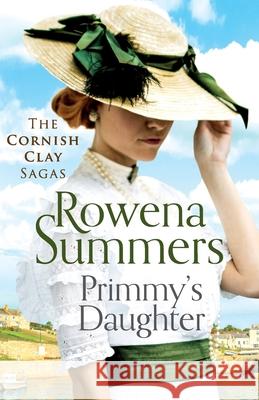 Primmy's Daughter: A moving, spell-binding tale Rowena Summers 9781800320000 Canelo